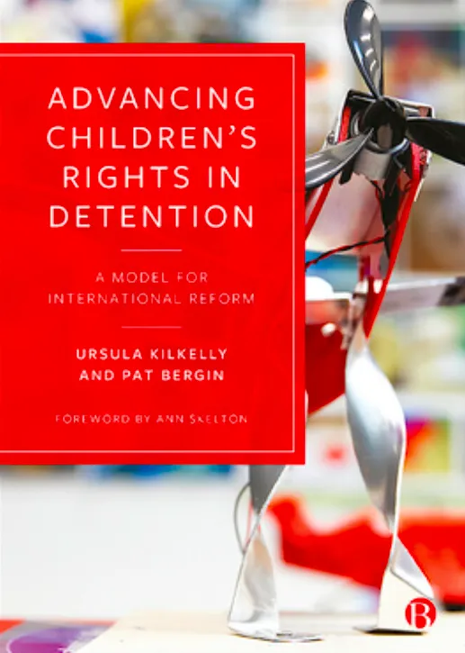 Advancing Children’s Rights in Detention A Model for International Reform